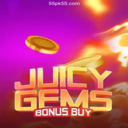 Unveiling the Excitement of JuicyGemsBonusBuy at PK55 Cassino Online